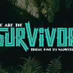 Kids Font Survivor