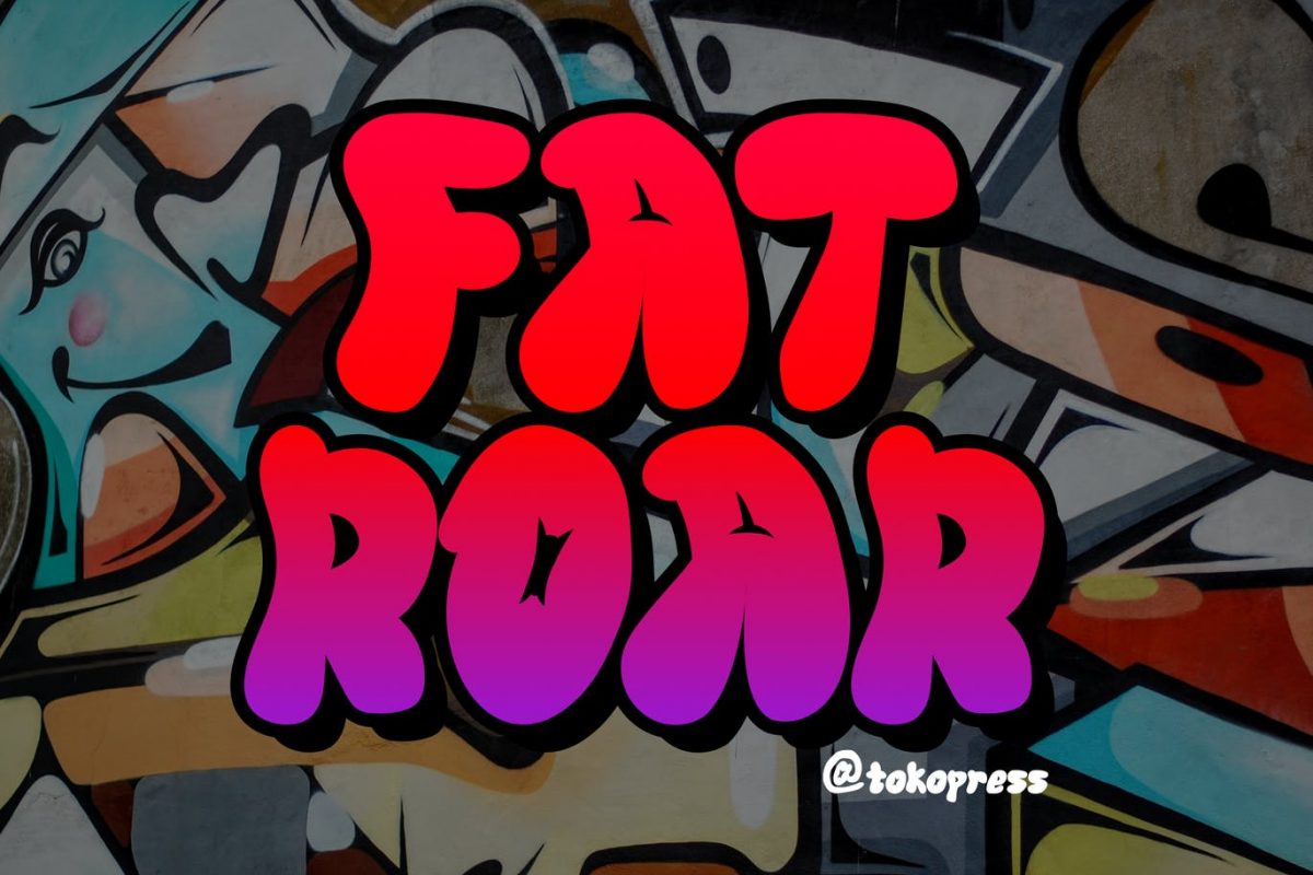 FAT ROAR- Cartoon Graffiti Font - Just The Skills