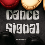 Retro Font Dance Signal
