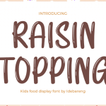 Cute Font Raisin Topping