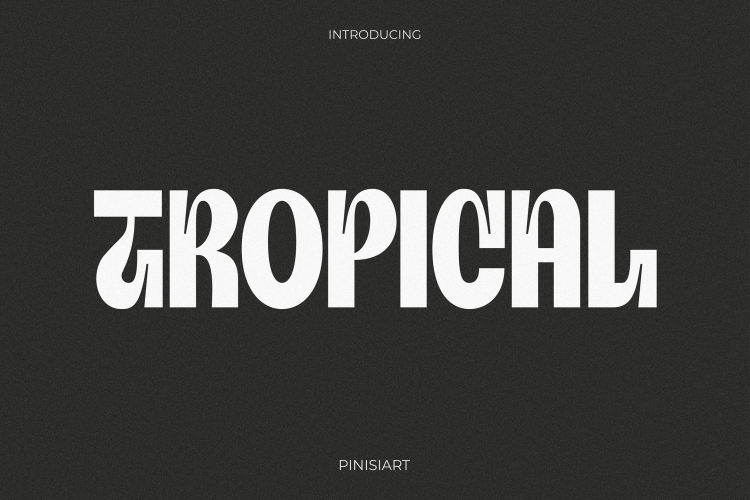 Instagram Font TROPICAL