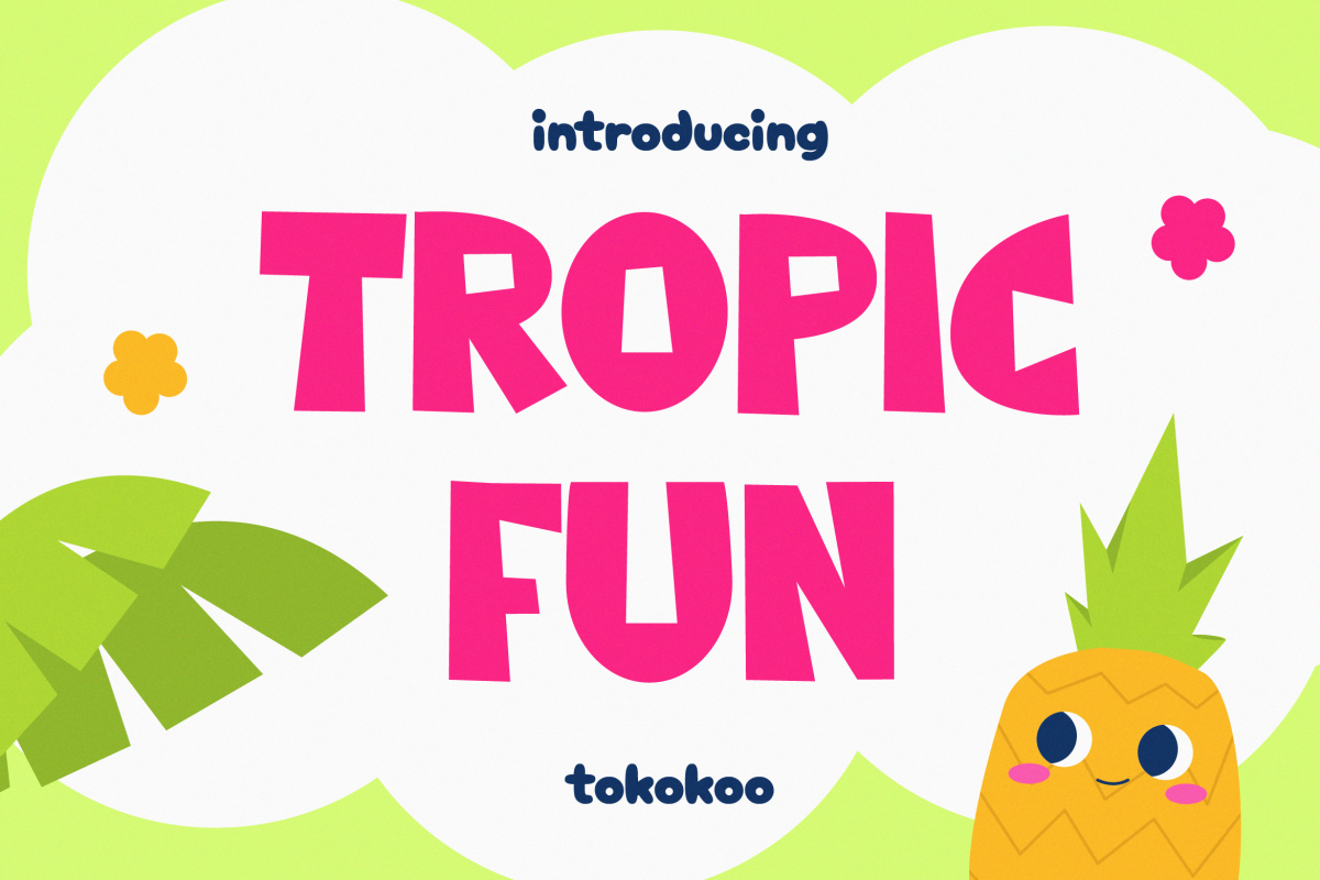 Tropicfun(1) Kids Font Tropicfun